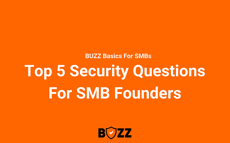 Top 5 Cyber Security Questions for Small Business